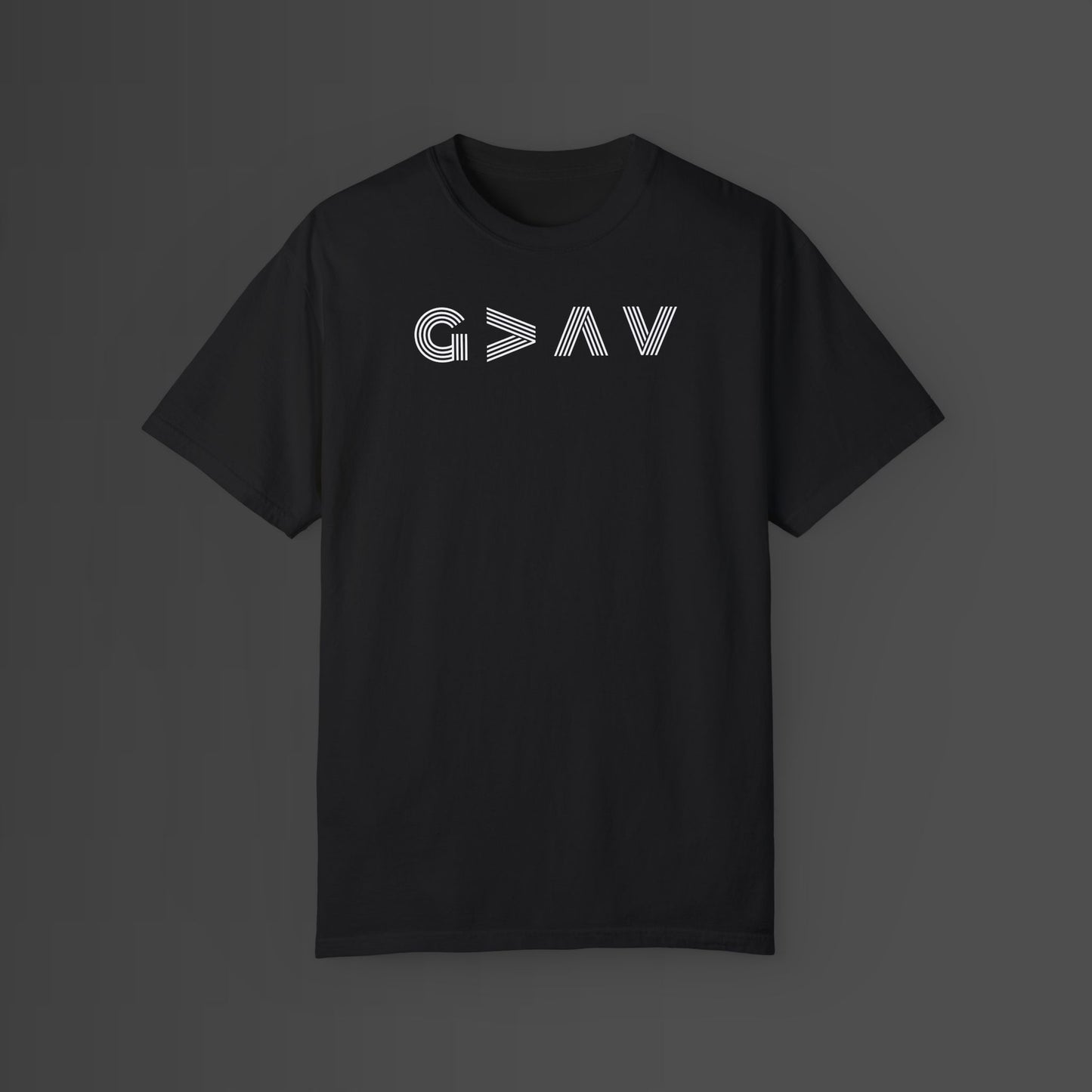 God is greater than Highs and lows tee