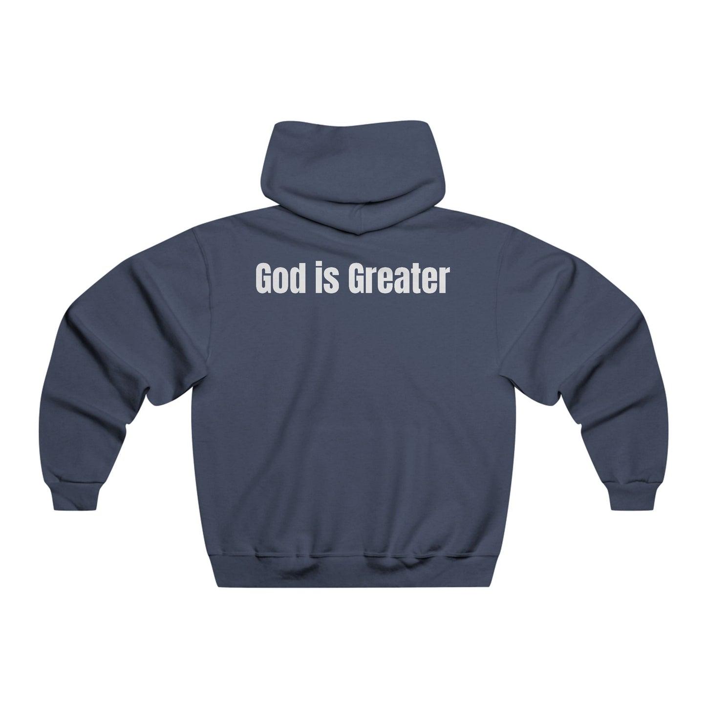 Men's God is Greater Hoodie