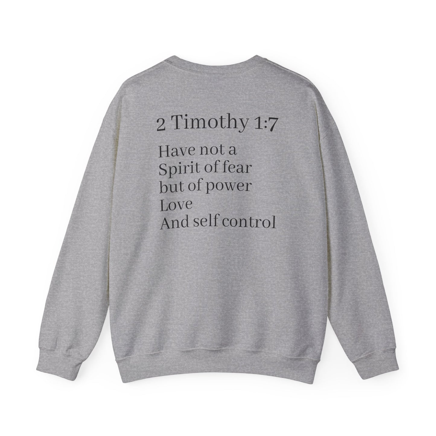 2 Tim 1:7 crewneck sweater