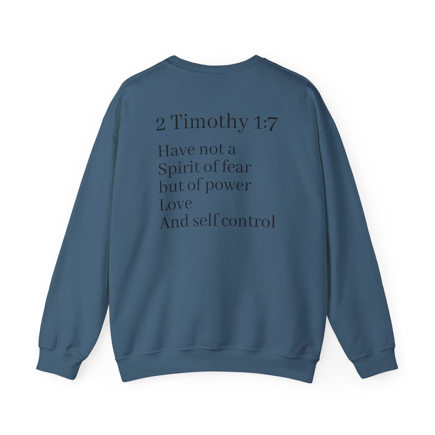 2 Tim 1:7 crewneck sweater