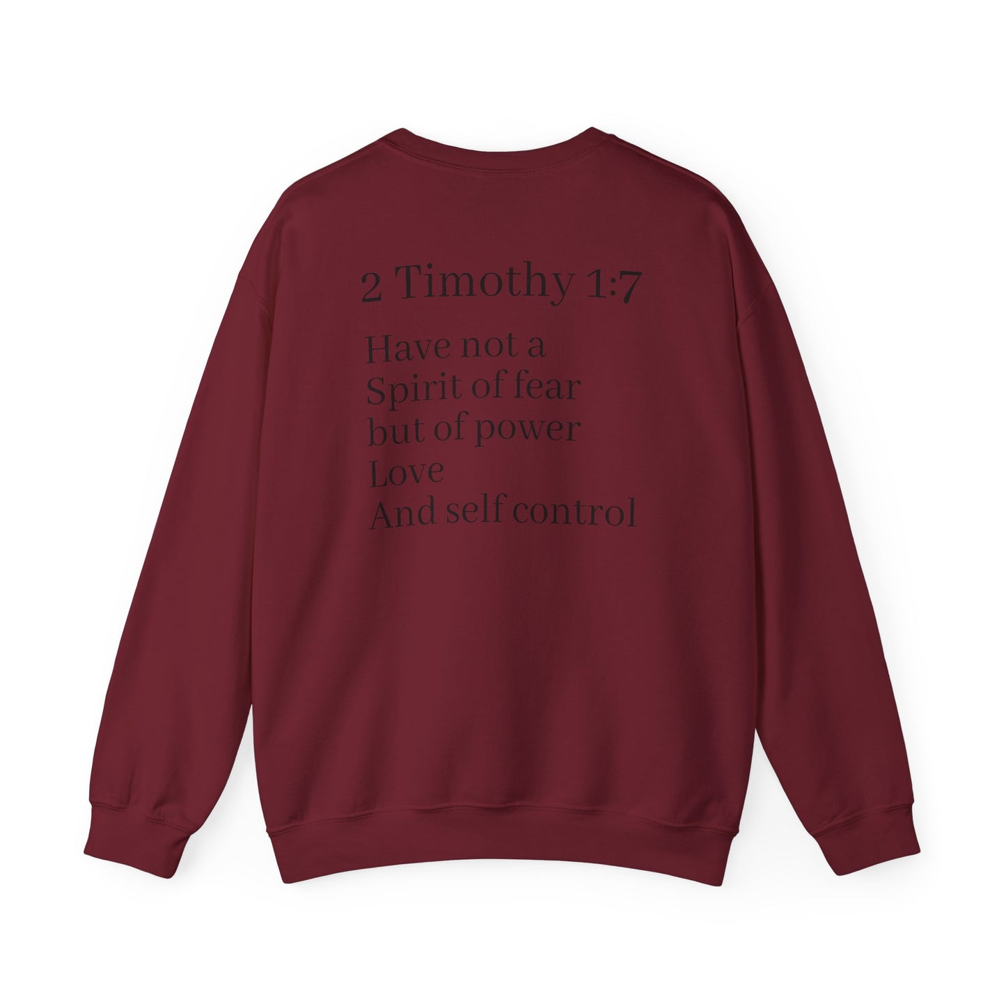 2 Tim 1:7 crewneck sweater