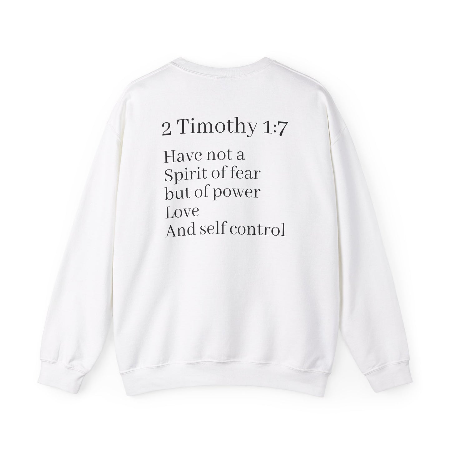 2 Tim 1:7 crewneck sweater